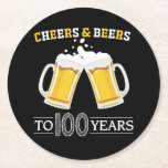 Cheers and Beers to 100 Years Round Paper Coaster<br><div class="desc">Cheers and Beers to 100 Years Coaster</div>