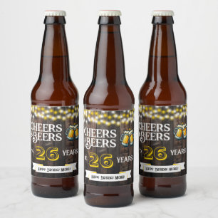 Cheers and Beers to 26 Years Rustic Birthday Beer Bottle Label