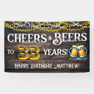 Cheers and Beers to 33 Years Birthday Party Banner