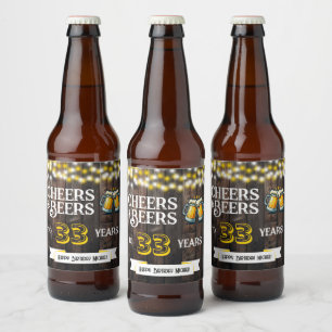 Cheers and Beers to 33 Years Rustic Birthday Beer Bottle Label