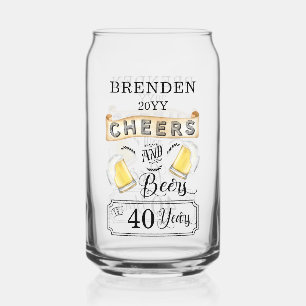 Cheers and Beers to 40 Years Birthday Can Glass