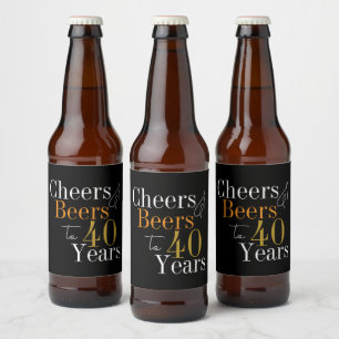 Cheers and beers to 40 years party favor beer bottle label