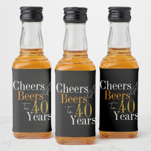 Cheers and beers to 40 years party favor liquor bottle label