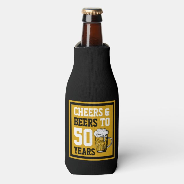 Cheers and beers to 50 Years 50th birthday Bottle Cooler (Bottle Front)