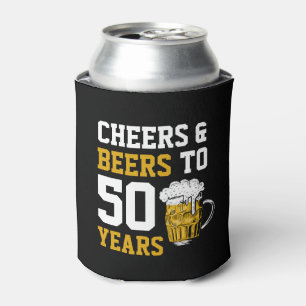 Cheers and beers to 50 Years 50th birthday Can Cooler