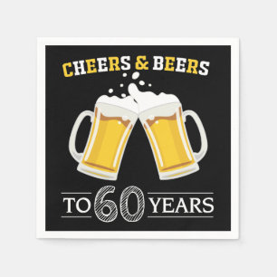 Cheers and Beers to 60 Years Napkins