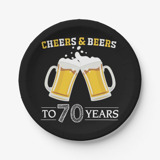 Cheers and Beers to 70 Years Paper Plate (Front)