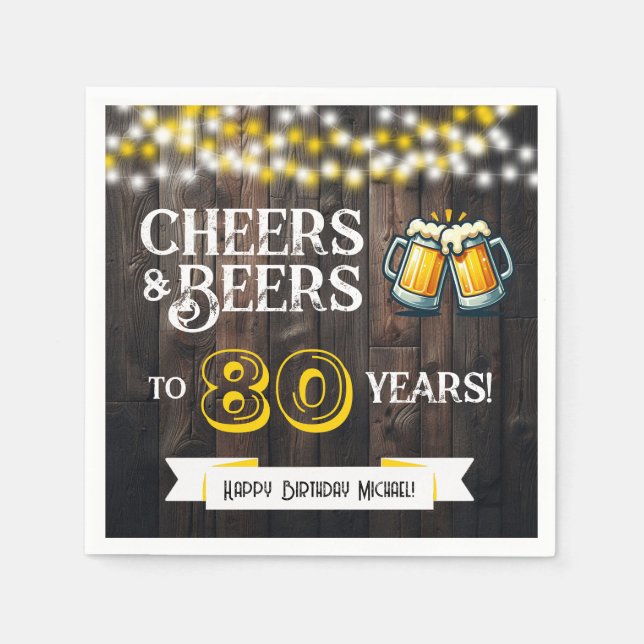 Cheers and Beers to 80 Years Rustic Birthday Party Napkin (Front)