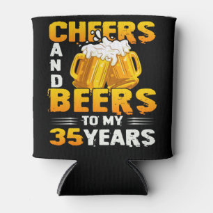 Cheers And Beers To My 35 Years 35th Birthday Gift Can Cooler