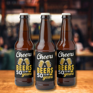 Cheers and Beers to my 50 Years, Any Birthday Beer Bottle Label