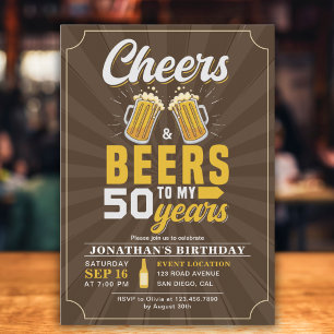 Cheers and Beers to my 50 Years, Any Birthday Invitation