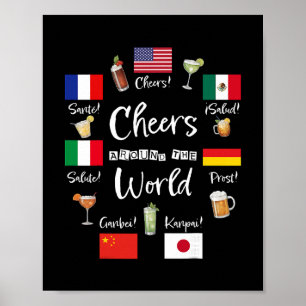 Cheers Around The World Vacation Drinking Funny Dr Poster
