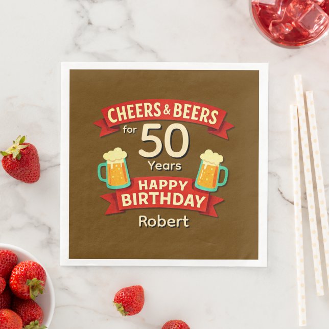 Cheers & Beers for 50 Years Happy Birthday NAME  Napkin (Insitu)