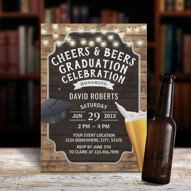 Cheers & Beers Rustic Wood Graduation Party Invitation (Creator Uploaded)