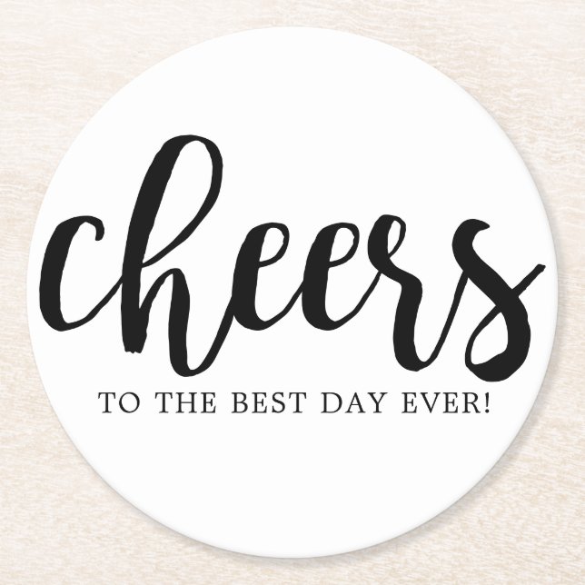 Cheers Best Day Hand-Lettering Round Paper Coaster (Front)