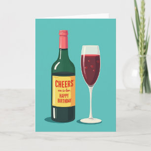 Cheers Bottle Birthday Card