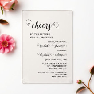 Cheers Bride To Be Bridal Shower Acrylic Invitations