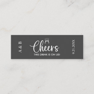 Cheers Drink On Us Wedding Drink Ticket Grey