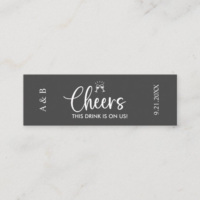 Cheers Drink On Us Wedding Drink Ticket Grey (Front)