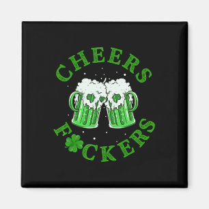 Cheers Ers Funny St Patricks Day Irish Drinking 1 Magnet
