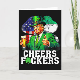 Cheers Ers St Patricks Day Funny Beer Drinking Tru Card