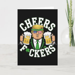 Cheers Ers St Patricks Day Funny Beer Drinking Tru Card