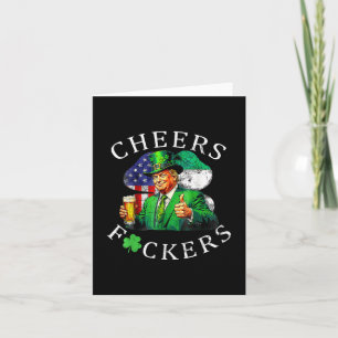 Cheers Forers St Patricks Day Funny Beer Drinking Card
