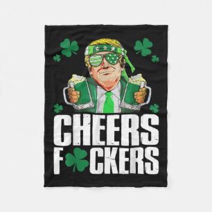 Cheers Forers St Patricks Day Funny Beer Drinking Fleece Blanket