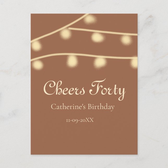 Cheers forty brown yellow string lights  birthday postcard (Front)