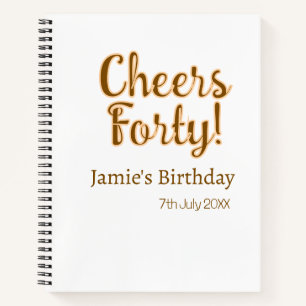 Cheers forty orange brown calligraphy birthday nam notebook