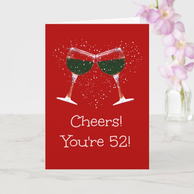 Cheers Happy 52nd Birthday Card (Orchid)