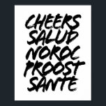 Cheers Salud Noroc Proost Sante Grunge Caps Poster<br><div class="desc">Cheers Salud Noroc Proost Sante Grunge Caps</div>