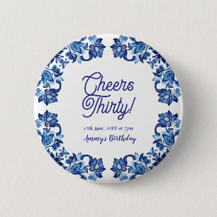 Cheers thirty birthday royal blue floral border na 6 cm round badge