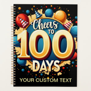 Cheers to 100 Days: Festive 100th Day of School Planner