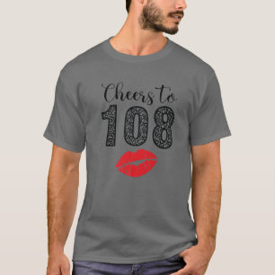 Cheers To 108 Years Lips Happy Birthday Leopard Bo T-Shirt