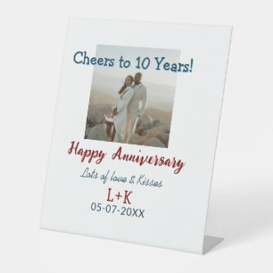 Cheers to 10 Years happy anniversary add photo dat Pedestal Sign