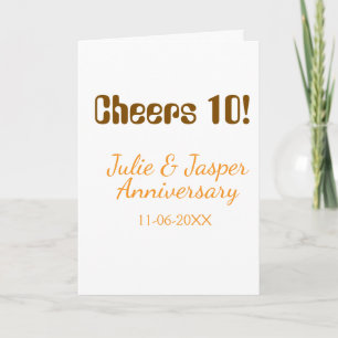 Cheers to 10th wedding anniversary brown orange  card