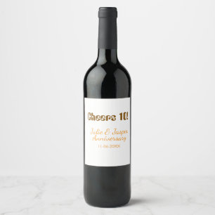 Cheers to 10th wedding anniversary brown orange wine label
