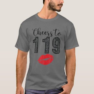 Cheers To 119 Years Lips Happy Birthday Leopard Bo T-Shirt
