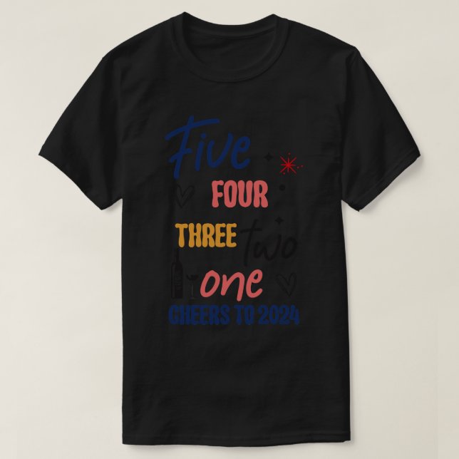 Cheers to 2024 T-Shirt (Design Front)
