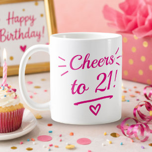Cheers to 21 Funny Pink Milestone Birthday Coffee Mug