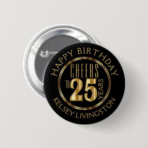 Cheers to 25 Years - Create Your Own Button