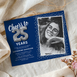 Cheers to 25 Years Navy Silver Photo Birthday Invitation
