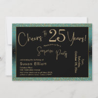 Cheers to 25 Years Surprise Birthday Teal and Gold