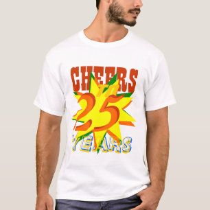 Cheers To 25 Years T-Shirt