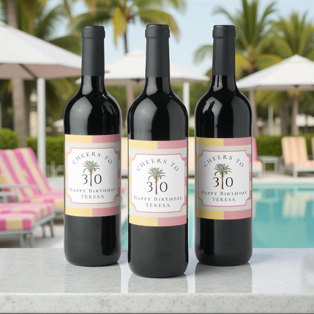 Cheers to 30 Palm Beach Tropical Birthday Wine Label (Creator Uploaded)
