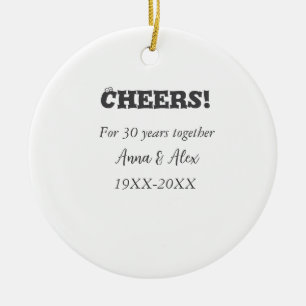 Cheers to 30 years together anniversary add name d ceramic tree decoration