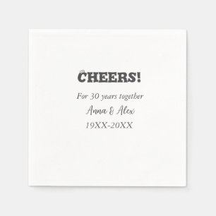 Cheers to 30 years together anniversary add name d napkin