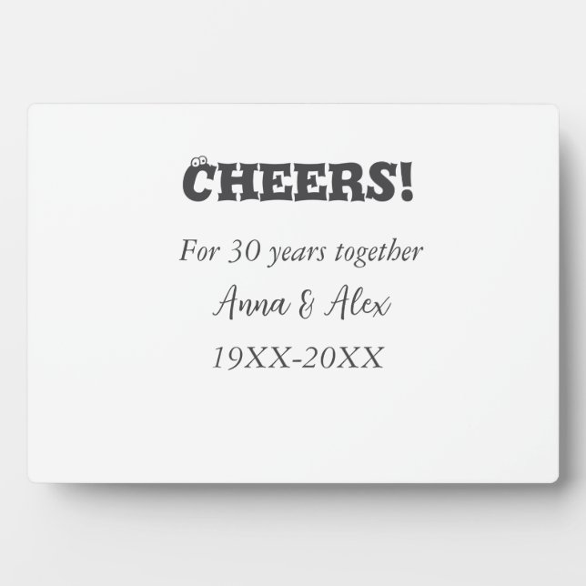 Cheers to 30 years together anniversary add name d plaque (Front)