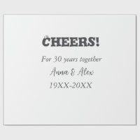 Cheers to 30 years together anniversary add name d